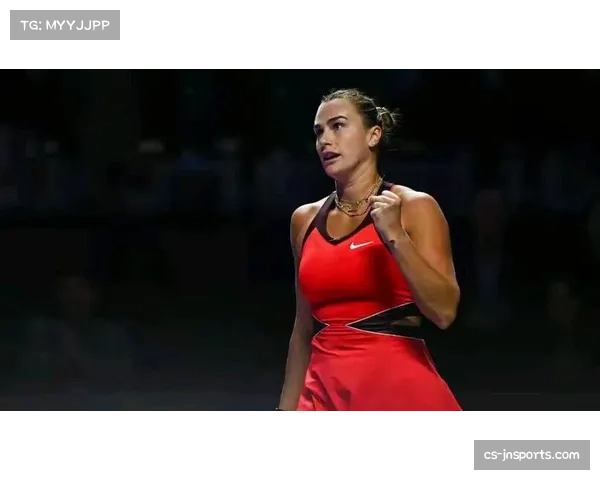 萨巴伦卡赛季胜场首破60 小组赛全胜展现世界第一统治力